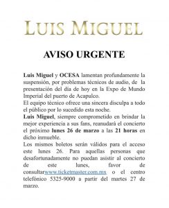 A minutos de haber comenzado, Luis Miguel cancela concierto en Acapulco