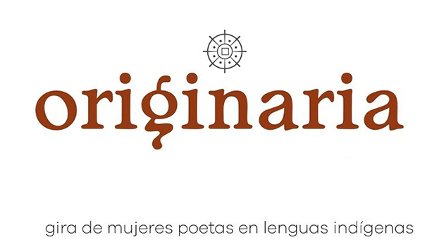 Llegará gira de mujeres poetas en lenguas indígenas