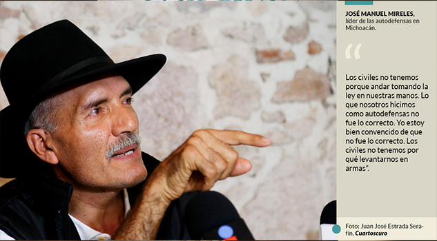 Tomar justicia por propia mano no fue correcto, dice Mireles. El Gobierno “no nos dio más opción”