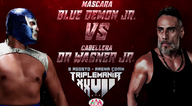 Wagner Jr vs Blue Demon Jr, Se acaba una Leyenda en Triplemanía XVII