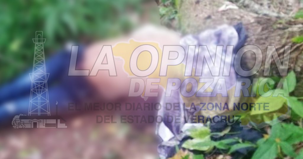 Lo ejecutan secuestradores, era de la comunidad de San Pedro en Tlapacoyan