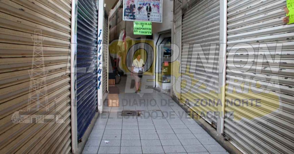 Cada vez hay más negocios cerrados en Poza Rica