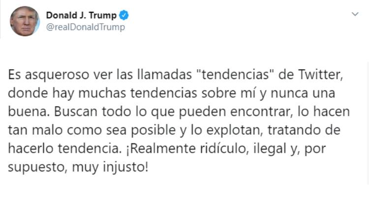 Trump: asquerosas tendencias de Twitter; ni una buena sobre mí