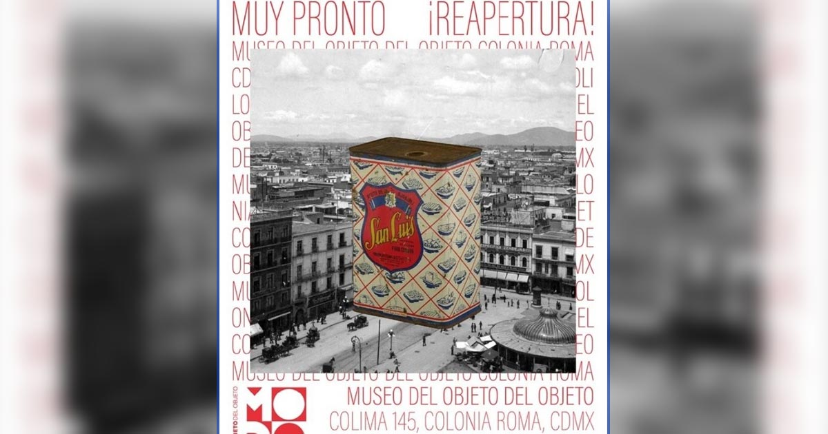 Museo del Objeto reabre sus puertas el 19 de septiembre