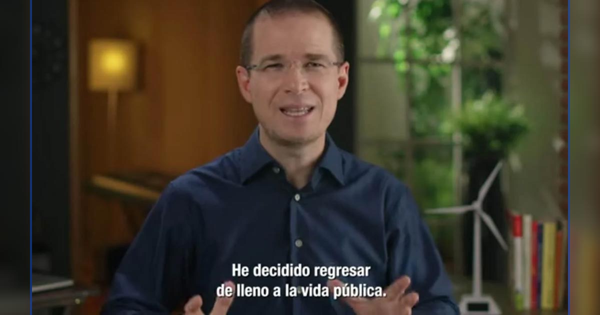 Ricardo Anaya anuncia su regreso a la vida pública