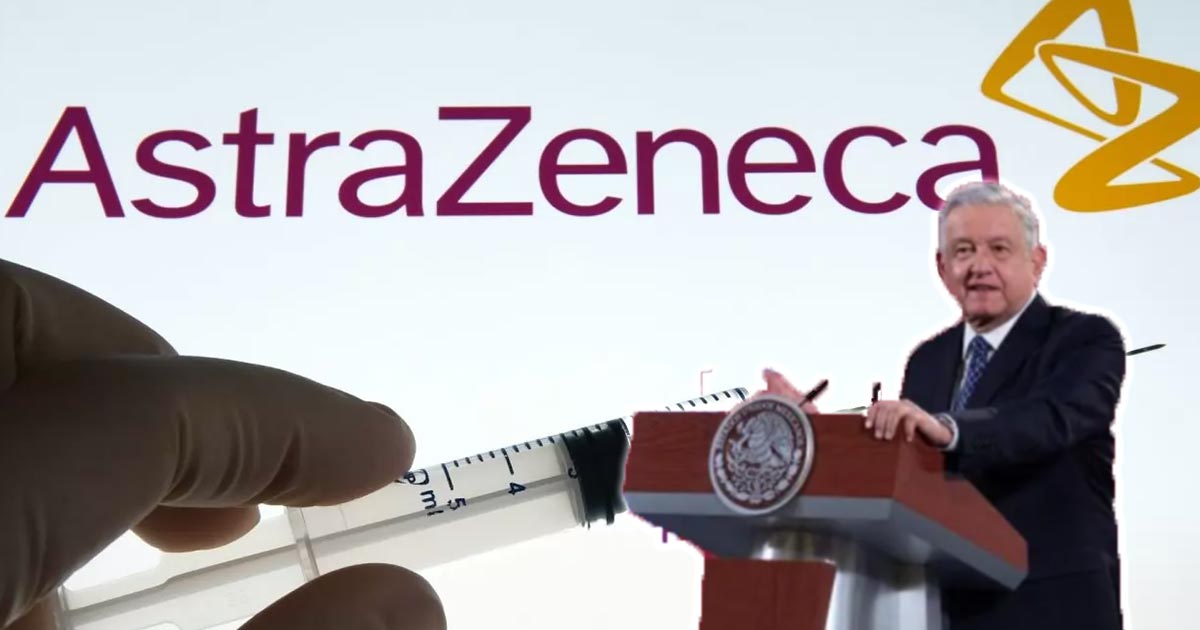 Vacuna anti-COVID de AstraZeneca en México, para marzo de 2021