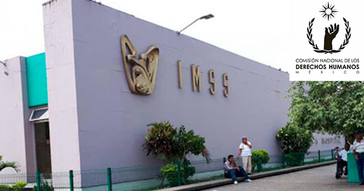 CNDH denunciarán ante FGR a 7 trabajadores del IMSS en Poza Rica