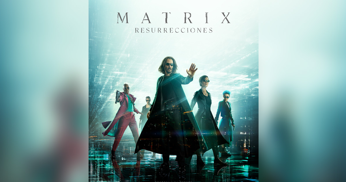 'Matrix: Resurrecciones', la cuarta entrega rompe con el binarismo