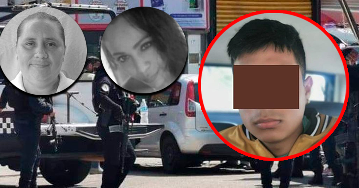 Cae “El Mara” por el homicidio de Yessenia y Sheila Johana