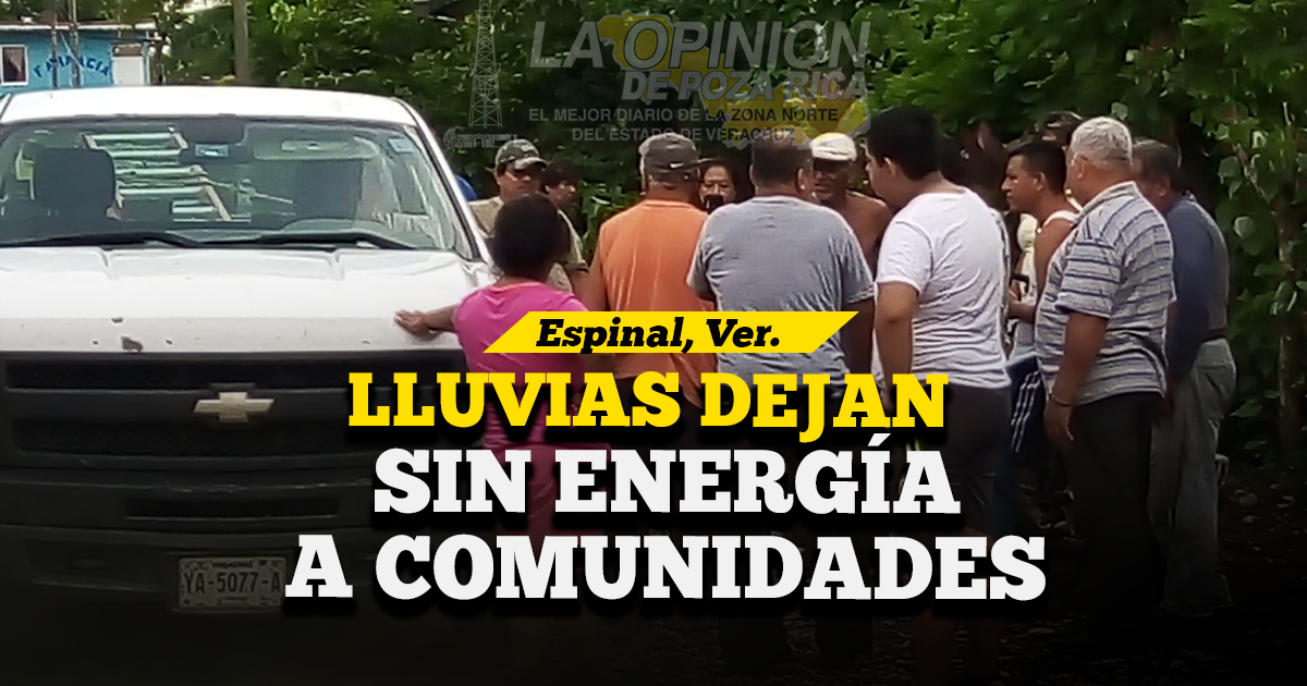 Lluvias dejan sin energía a comunidades Lluvias dejan sin energía a comunidades