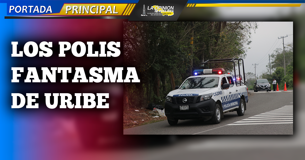 Los polis fantasma de Uribe Los polis fantasma de Uribe