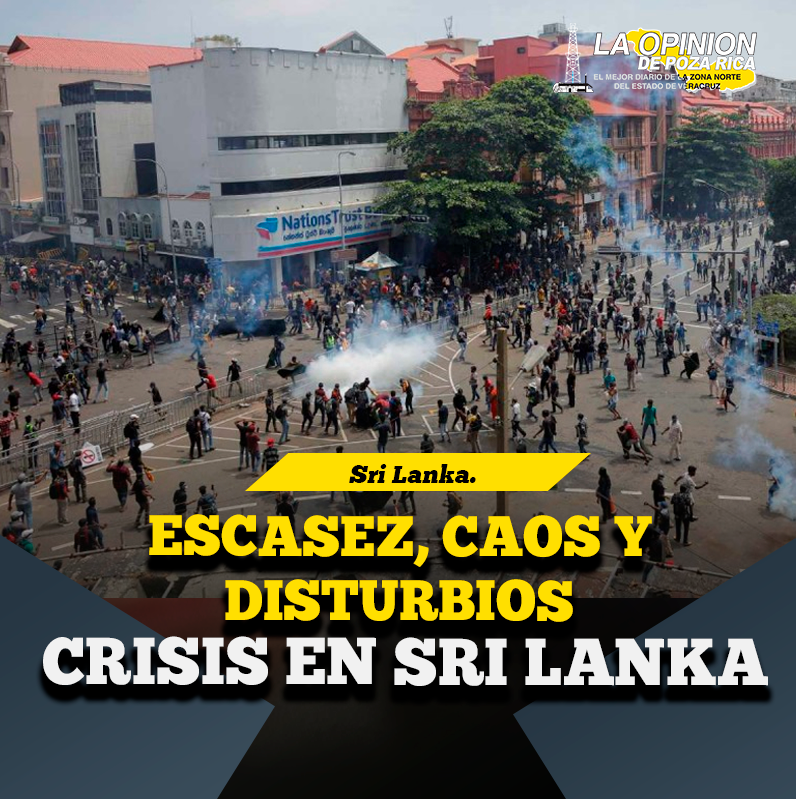 Escasez, caos y disturbios; así se desató la crisis en Sri Lanka Escasez, caos y disturbios; así se desató la crisis en Sri Lanka