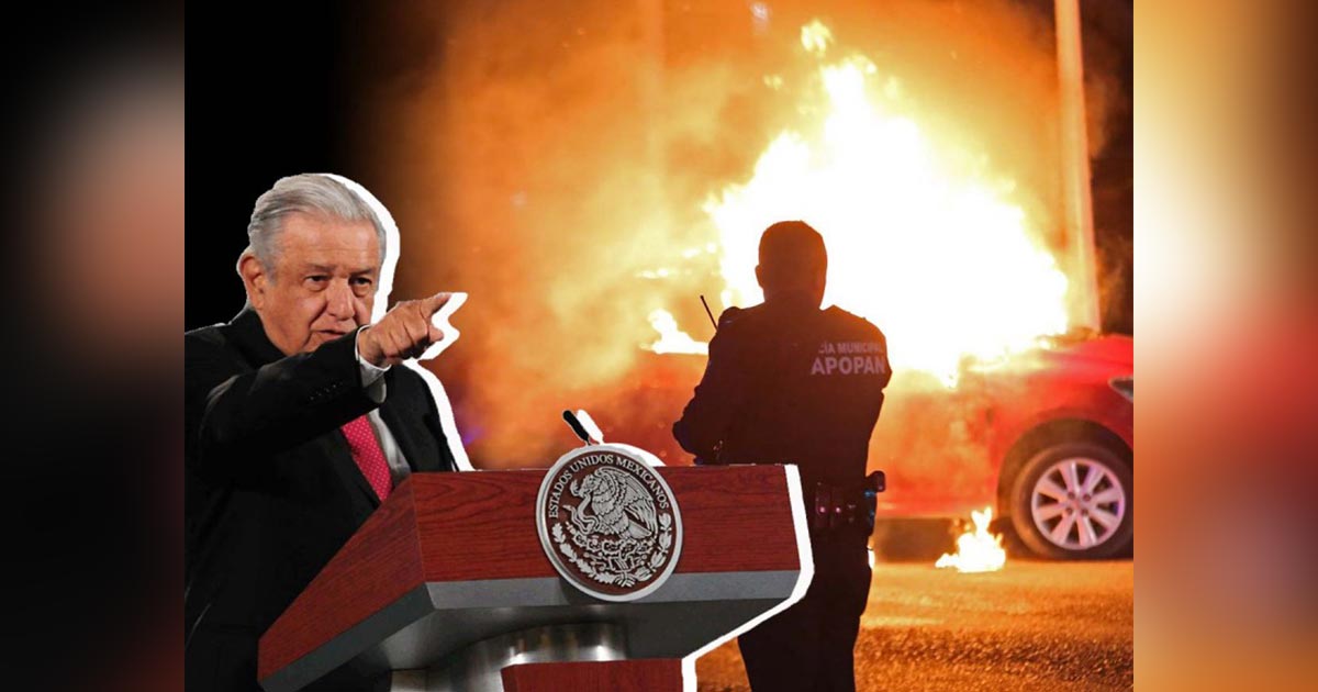 Arde Jalisco y Fuerzas Armadas van por más narcos, afirma López Obrador