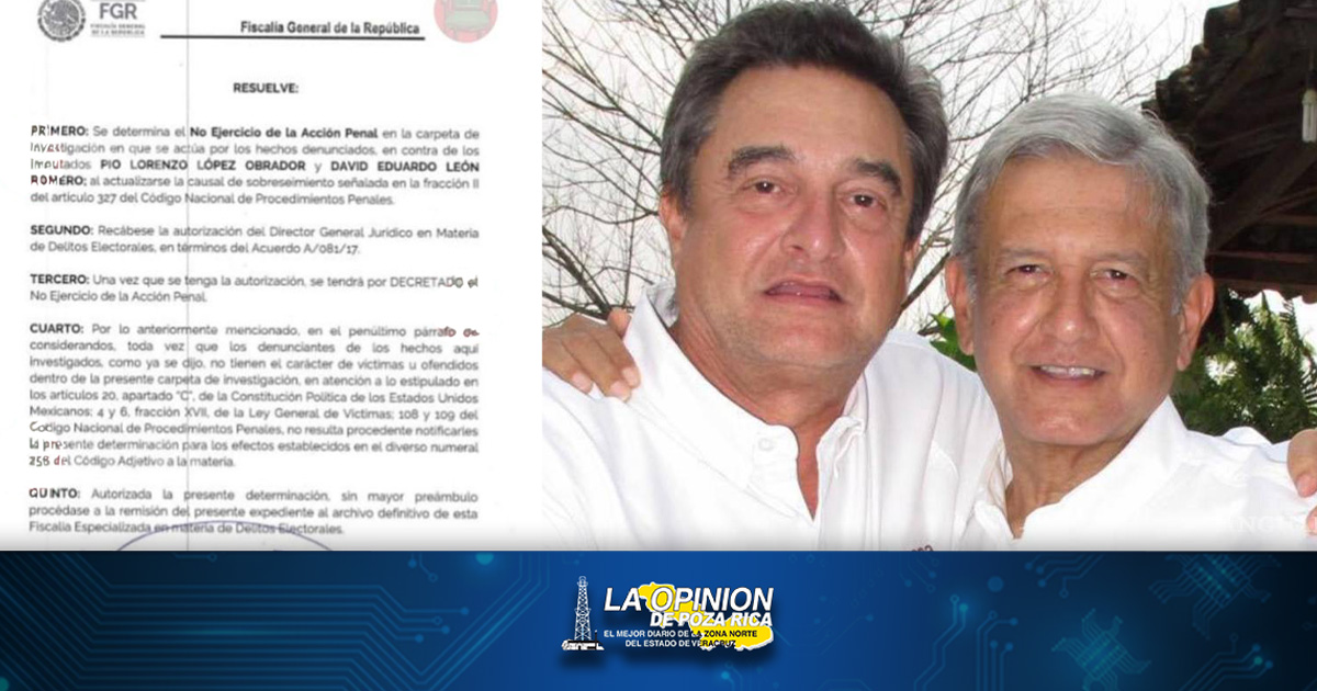 Pío López Obrador no cometió delito alguno por caso de videos: FGR