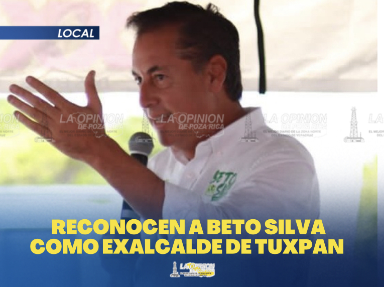 Reconocen a Beto Silva como exalcalde de Tuxpan