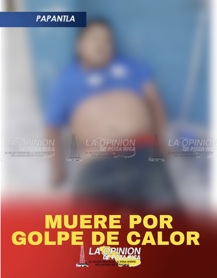 Muere por golpe de calor