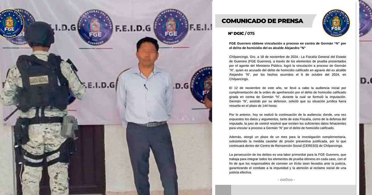 Fiscalía de Guerrero vincula a proceso a Germán “N” por homicidio del exalcalde Alejandro Arcos