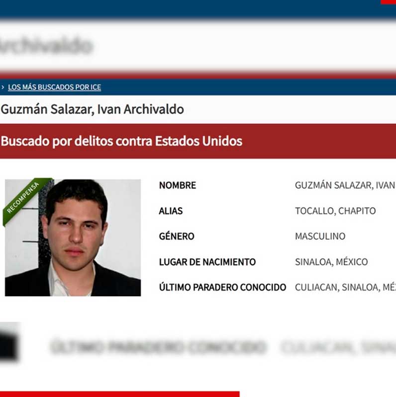 Ofrece ICE recompensa de 10 millones de dólares por Iván Guzmán