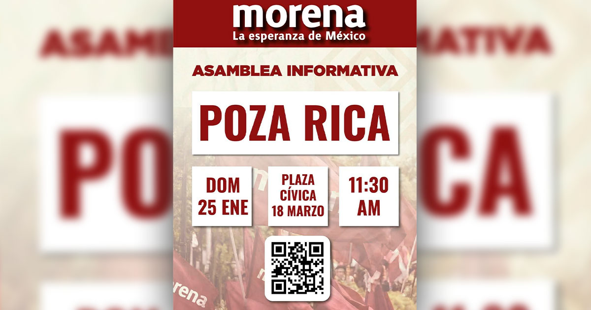 Convoca Morena a Asamblea Informativa en Poza Rica este domingo Convoca Morena a Asamblea Informativa en Poza Rica este domingo