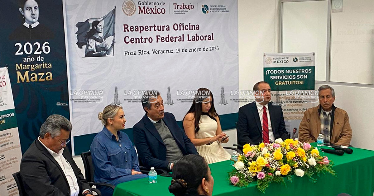 Abren el Centro de Conciliación y Registro Laboral en Poza Rica Abren el Centro de Conciliación y Registro Laboral en Poza Rica