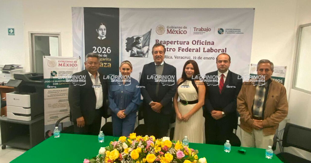Abren el Centro de Conciliación y Registro Laboral en Poza Rica Abren el Centro de Conciliación y Registro Laboral en Poza Rica